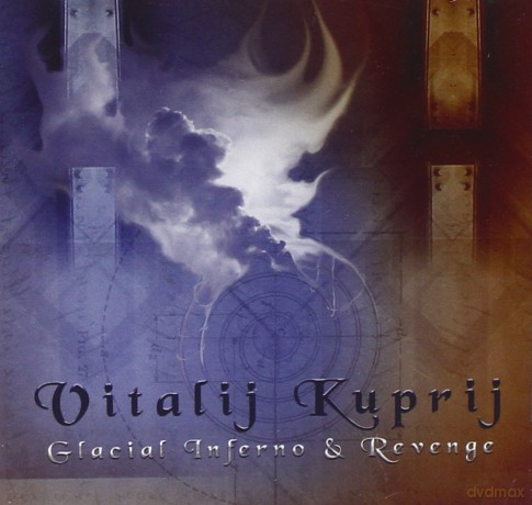 Vitalij Kuprij: Glacial Inferno + Revenge [2CD]