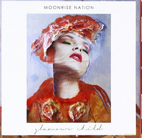 Moonrise Nation: Glamour Child [CD]