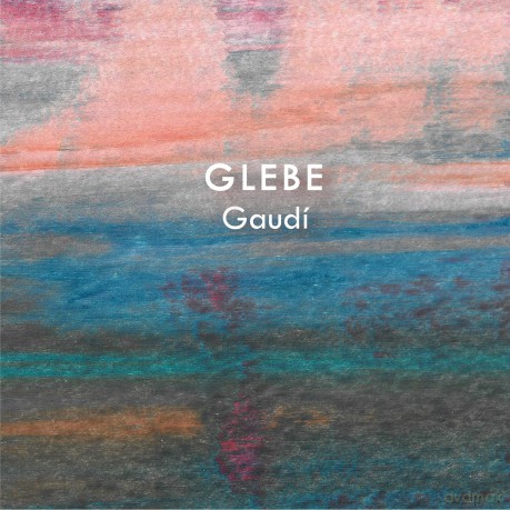 Glebe-Gaudi: Glebe-Gaudi [CD]