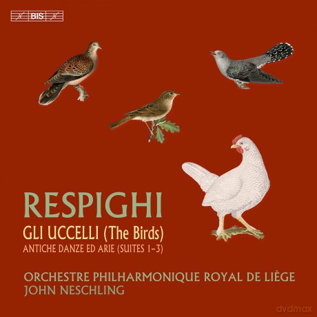 Neschling John/Orch.Philh.Roya: Gli Uccelli Und Antiche Danze [CD]