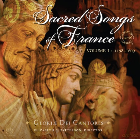 Gloriae Dei Cantores-Sacred Songs Of France 1198-16: Gloriae Dei Cantores-Sacred Songs Of France 1198-16 [CD]