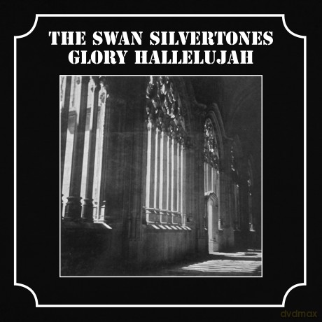 Swan Silvertones: Glory Hallelujah [CD]