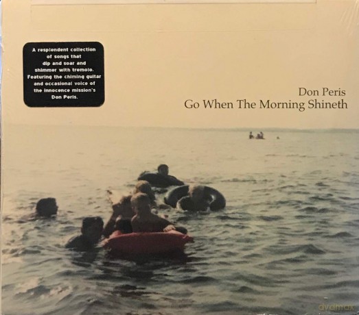 Peris Don: Go When The Morning Shineth [CD]