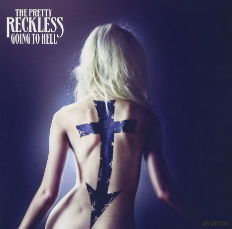 Pretty Reckless: Going To Hell [CD]