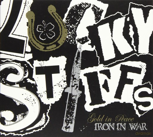 Lucky Stiffs The: Gold In Peace Iron In War [CD]