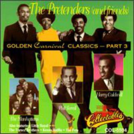 Pretenders: Golden Carnival Classics Part 3 [CD]
