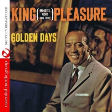 King Pleasure: Golden Days [CD]