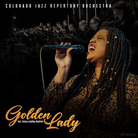 Colorado Jazz Repertory Orchestra: Golden Lady [CD]