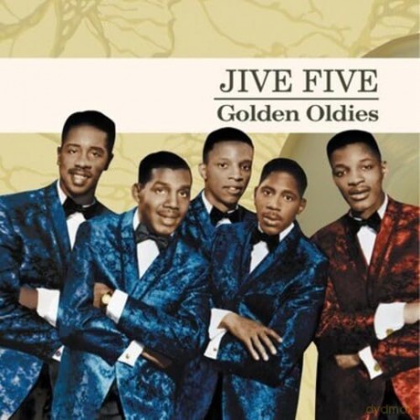 Jive Five: Golden Oldies [CD]