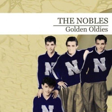 Nobles: Golden Oldies [CD]