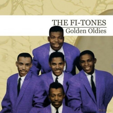Fi -Tones: Golden Oldies [CD]