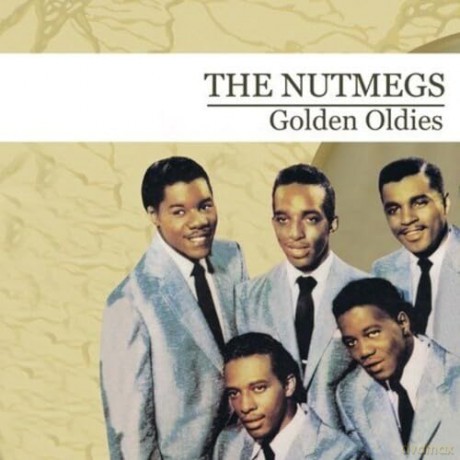 Nutmegs: Golden Oldies [CD]