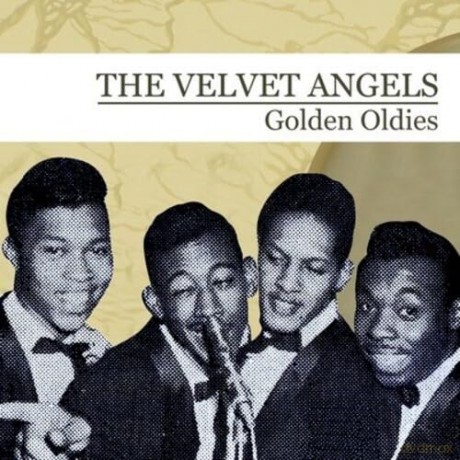 Velvet Angels: Golden Oldies: The Velvet Angels [CD]