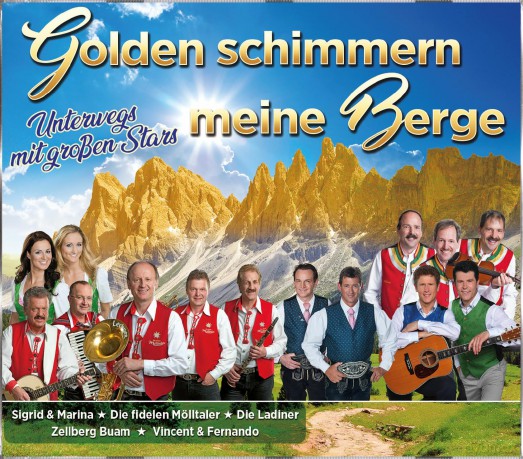 Golden schimmern meine Berge [CD]