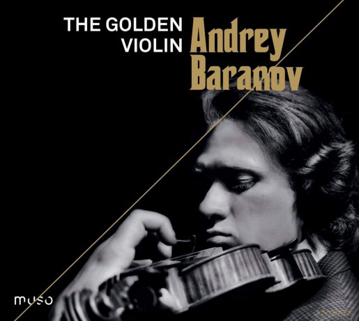 Andrey Baranov: Golden Violin The [CD]