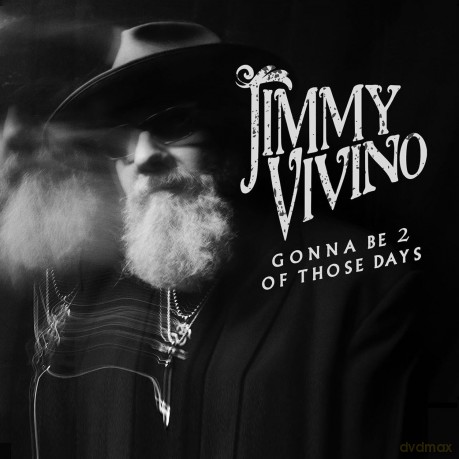 Vivino Jimmy: Gonna Be 2 Of Those Days [CD]