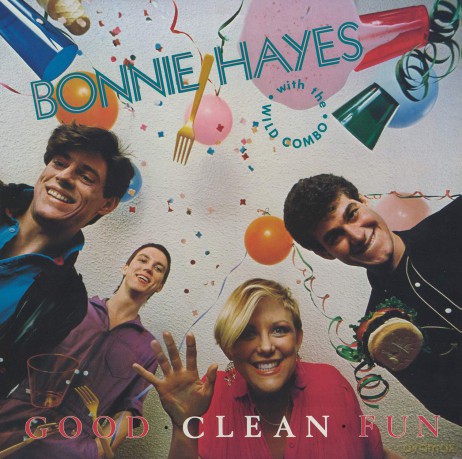 Hayes Bonnie: Good Clean Fun (Expanded Edition) [CD]