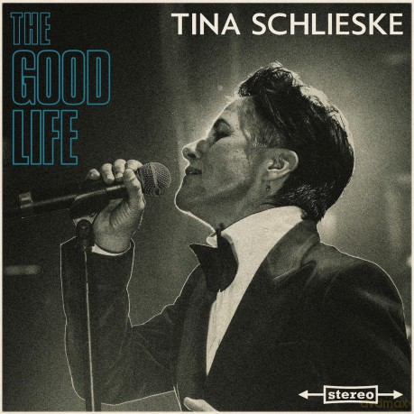 Schlieske Tina: Good Life [CD]