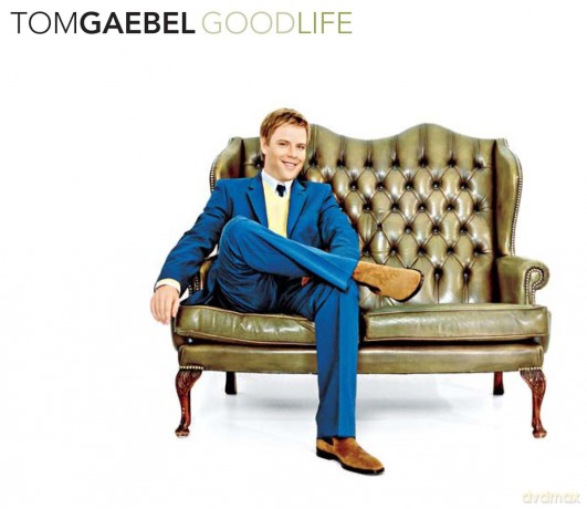 Gaebel Tom: Good Life [CD]