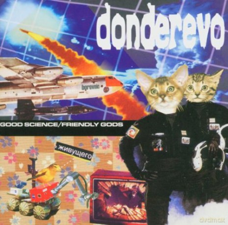 Donderevo: Good Science/Friendly Gods [CD]