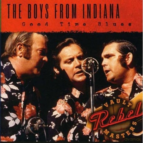 Boys From Indiana: Good Time Blues [CD]