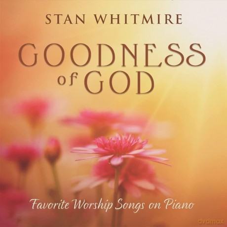 Whitmire Stan: Goodness Of God [CD]