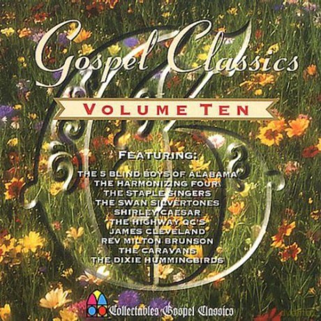 Gospel Classics Volume 10 [CD]
