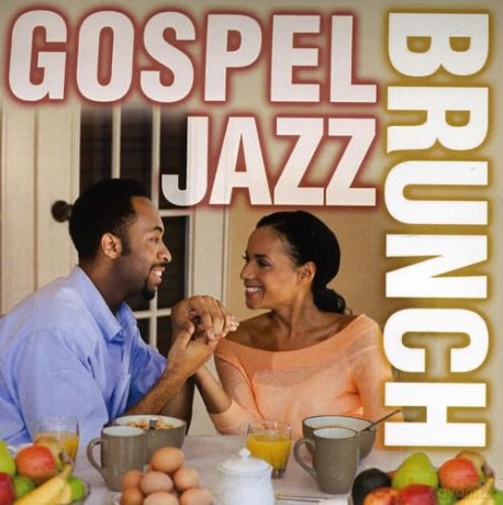 Gospel Jazz Brunch: Gospel Jazz Brunch [CD]