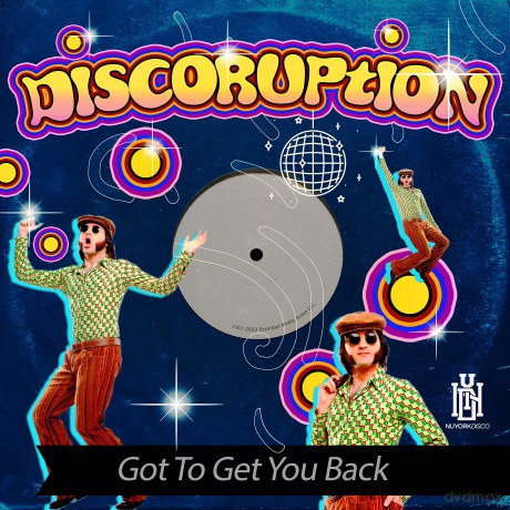 Discoruption: Got To Get You Back [CD]