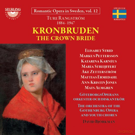 Gothenburg Opera: Gothenburg Opera/Bjorkman-Rangstrom - Kronbruden [2CD]