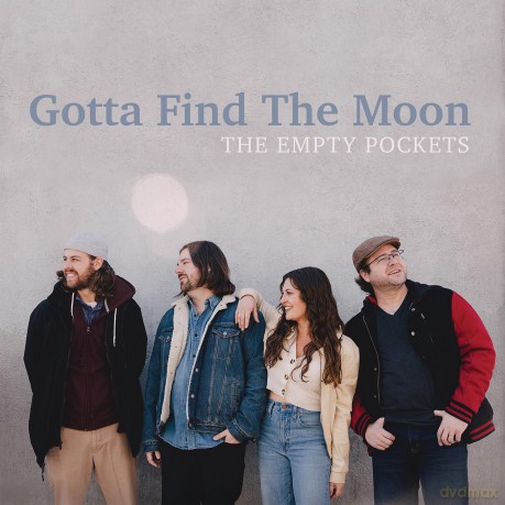 Empty Pockets: Gotta Find The Moon [CD]