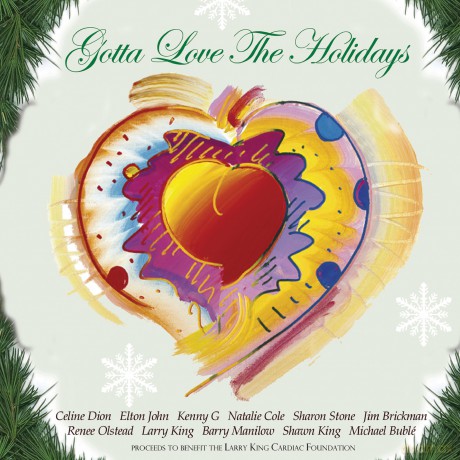 GOTTA LOVE THE HOLIDAYS-Michael Buble,Celine Dion,Jim Brickman,Elton J [CD]
