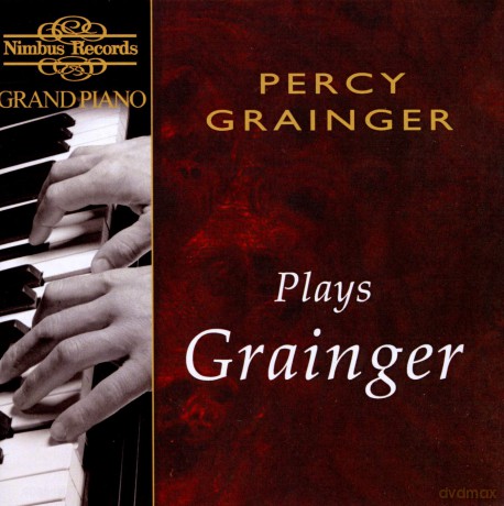 Grainger Percy: Grainger Plays Grainger [CD]