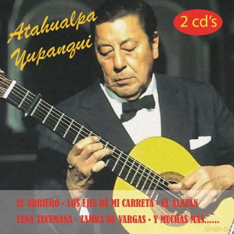 Atahualpa Yupanqui: Grandes Exitos [2CD]