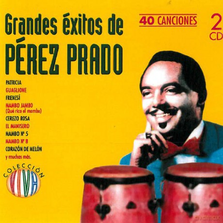 Prado Perez: Grandes Exitos De Perez Prado [2CD]
