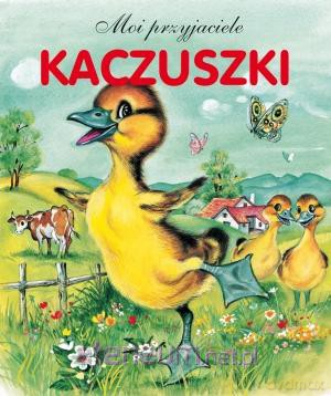 Moi przyjaciele - Kaczuszki [KSIĄŻKA]