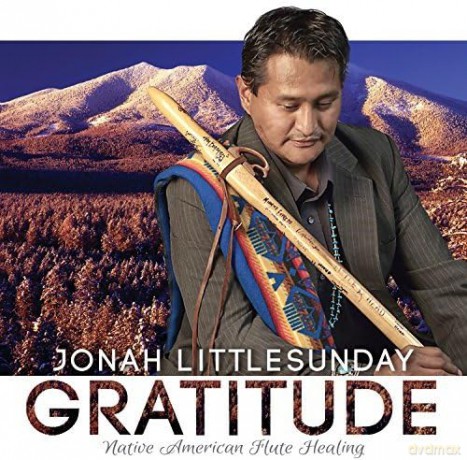 Jonah Littlesunday: Gratitude: Native American Flute Healing [CD]