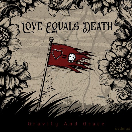 Love Equals Death: Gravity And Grace [CD]