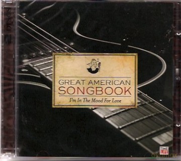 GREAT AMERICAN SONGBOOK: I'M IN THE MOOD FOR LOVE-Louis Prima,Nat King [2CD]