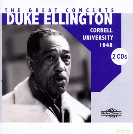 Ellington Duke: Great Concerts: Cornell University 1948 [2CD]
