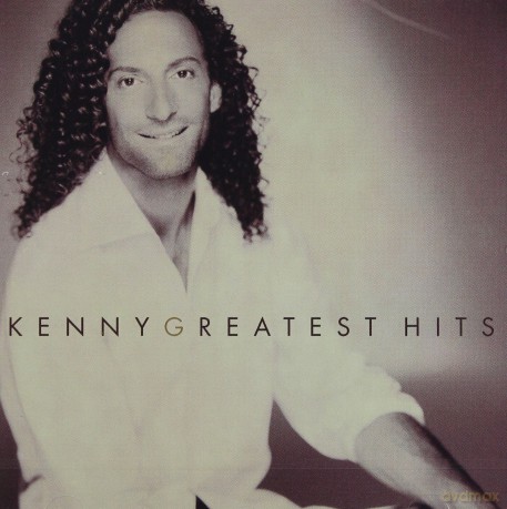 Kenny G: Greatest Hits [CD]