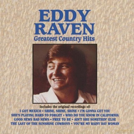 Raven Eddy: Greatest Country Hits [CD]