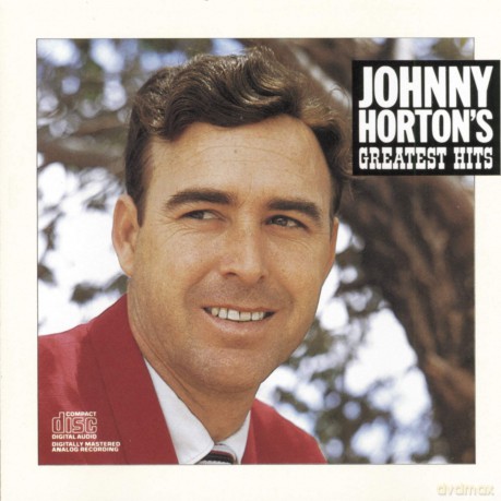 Horton Johnny: Greatest Hits [CD]