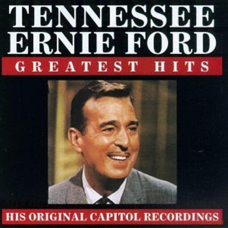 Ford Tennessee Ernie: Greatest Hits [CD]