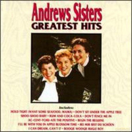 Andrews Sisters: Greatest Hits [CD]