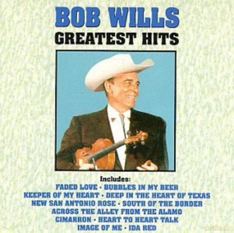 Wills Bob: Greatest Hits [CD]