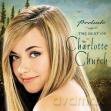 Church Charlotte: Greatest Hits [CD]