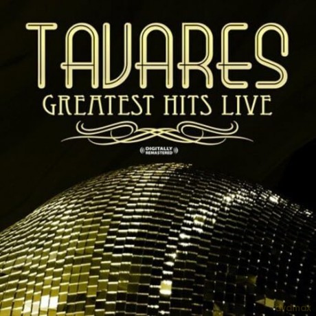 Tavares: Greatest Hits - Live [CD]
