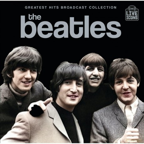 The Beatles: Greatest Hits Broadcast Collec [CD]