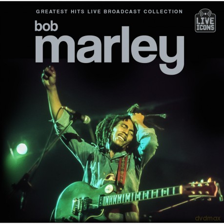 Bob Marley: Greatest Hits Live Broadcast C [CD]